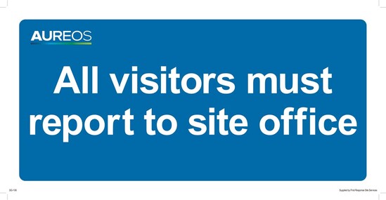 Picture of All Visitors Must Report To Site Office 600mm X 300mm