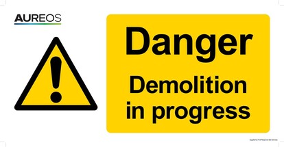 Show details for Danger - Demolition in progress 600mm X 300mm