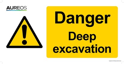 Show details for Danger - Deep Excavation 600mm X 300mm