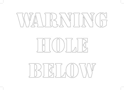 Show details for WARNING HOLE BELOW A3 stencil 420mm x 297mm